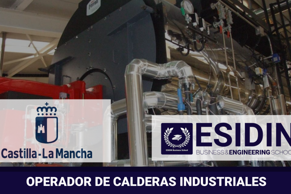 Curso Operador de Calderas Castilla La Mancha