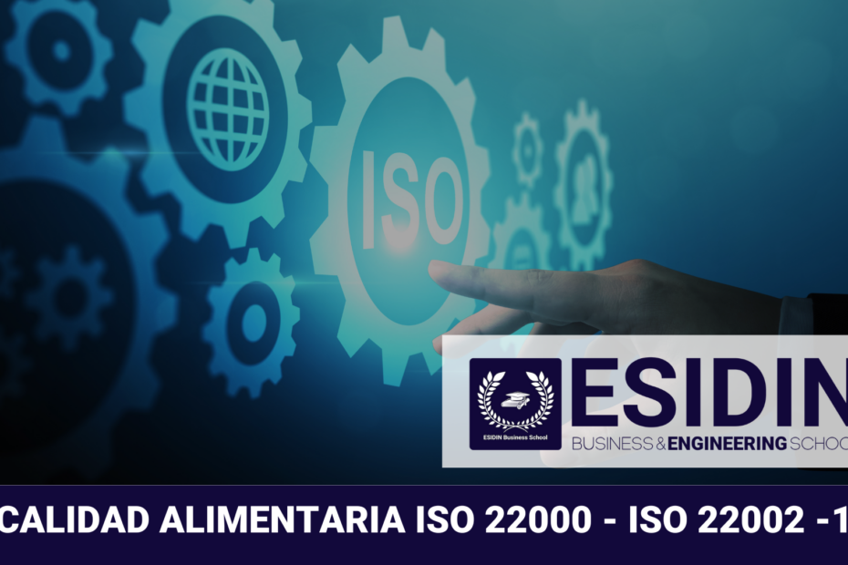 Curso en Calidad Alimentaria ISO 22000 - ISO 22002 -1