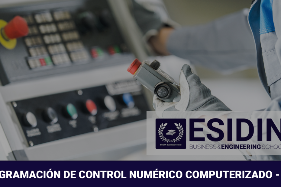 Curso de Programación de Control Numérico Computerizado CNC
