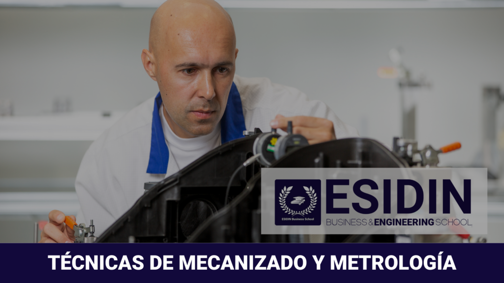 Curso de Técnicas de Mecanizado y Metrología