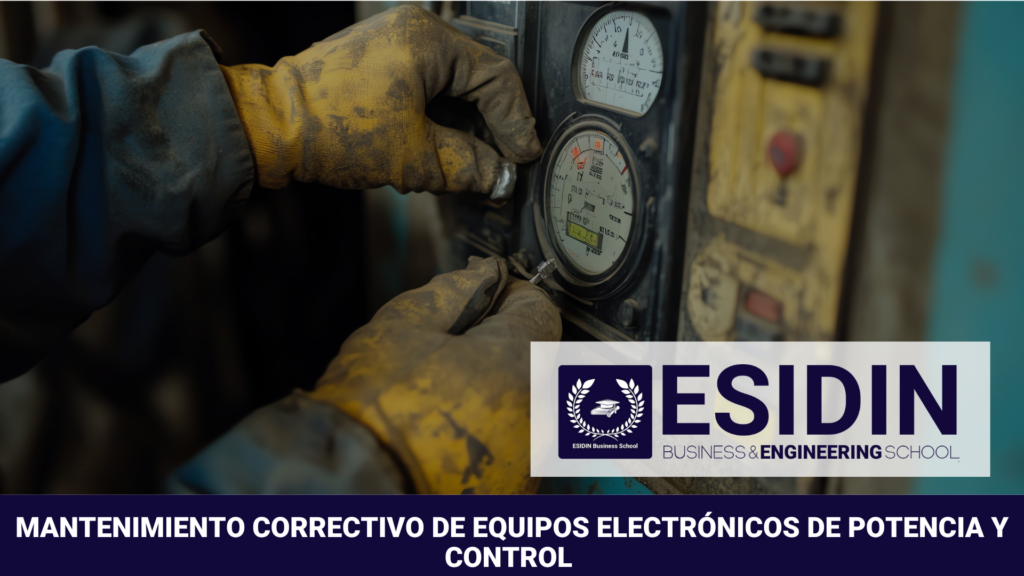 Curso de Mantenimiento Correctivo de Equipos Electrónicos de Potencia y Control