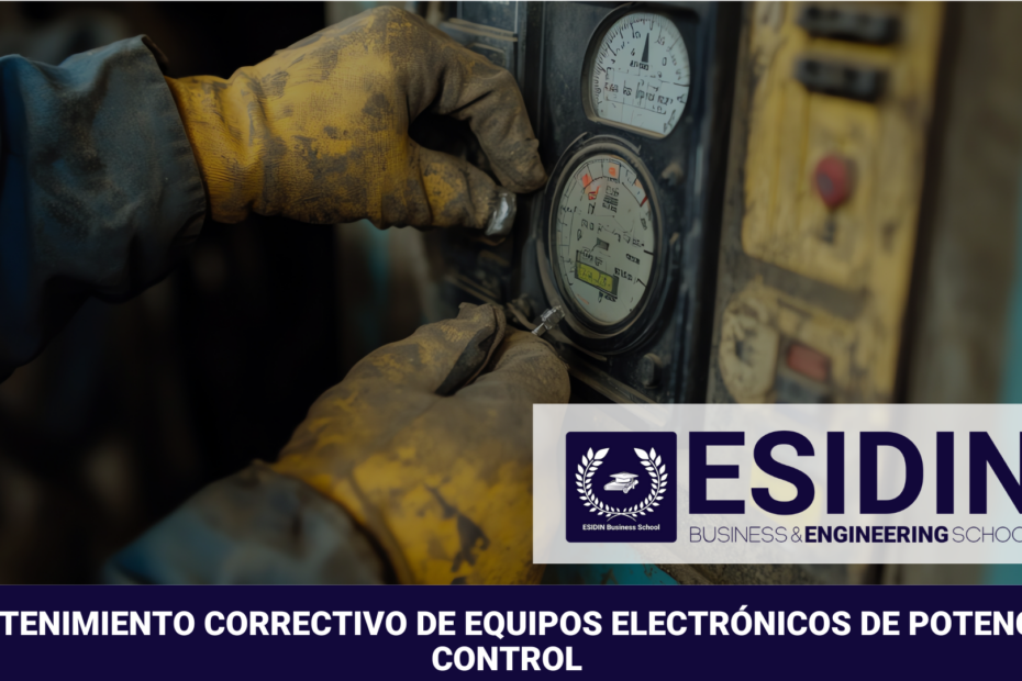 Curso de Mantenimiento Correctivo de Equipos Electrónicos de Potencia y Control