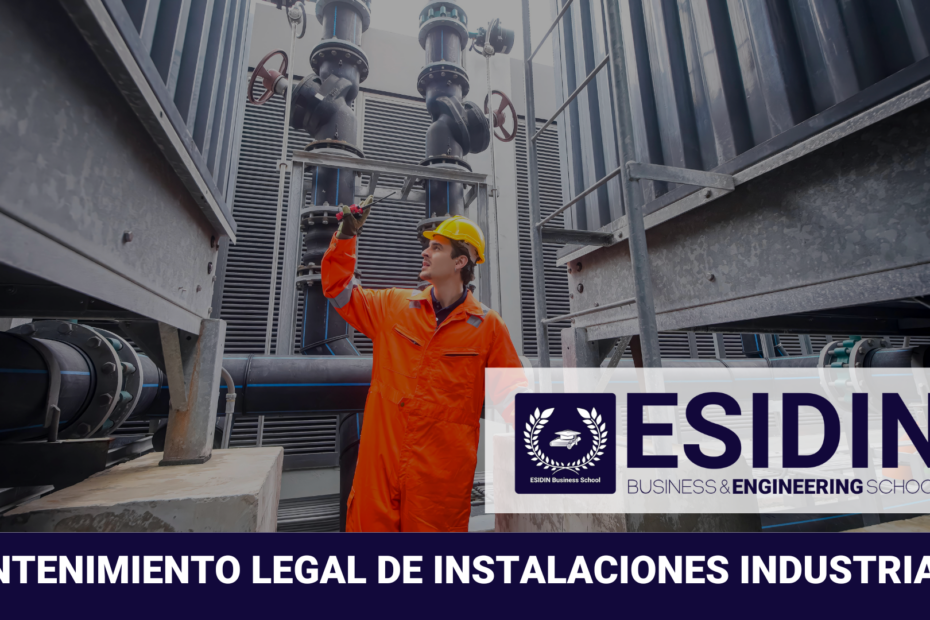 Curso de Mantenimiento Legal de Instalaciones Industriales