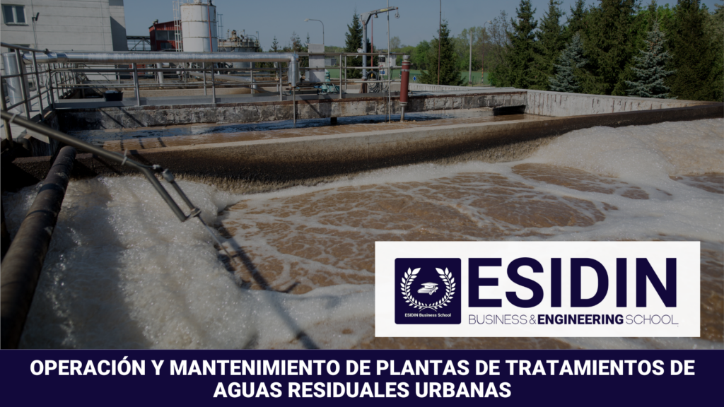 Curso Operación y Mantenimiento de Plantas de Tratamientos de Aguas Residuales Urbanas