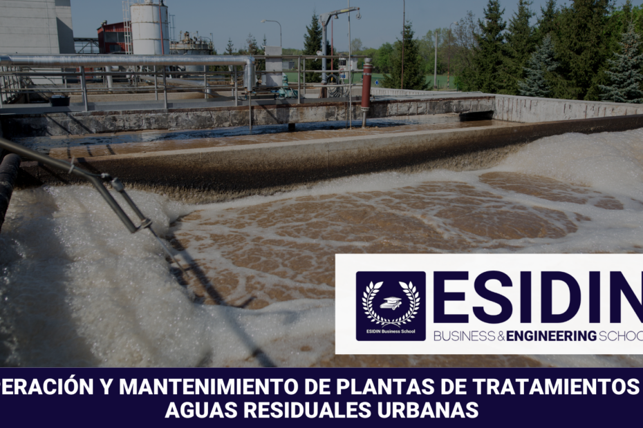 Curso Operación y Mantenimiento de Plantas de Tratamientos de Aguas Residuales Urbanas