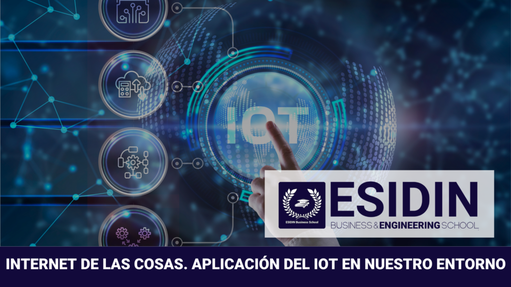 Curso de Internet de las Cosas. Aplicación del IOT en Nuestro Entorno