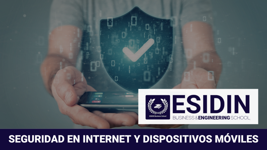 Curso de Seguridad en Internet y Dispositivos Móviles
