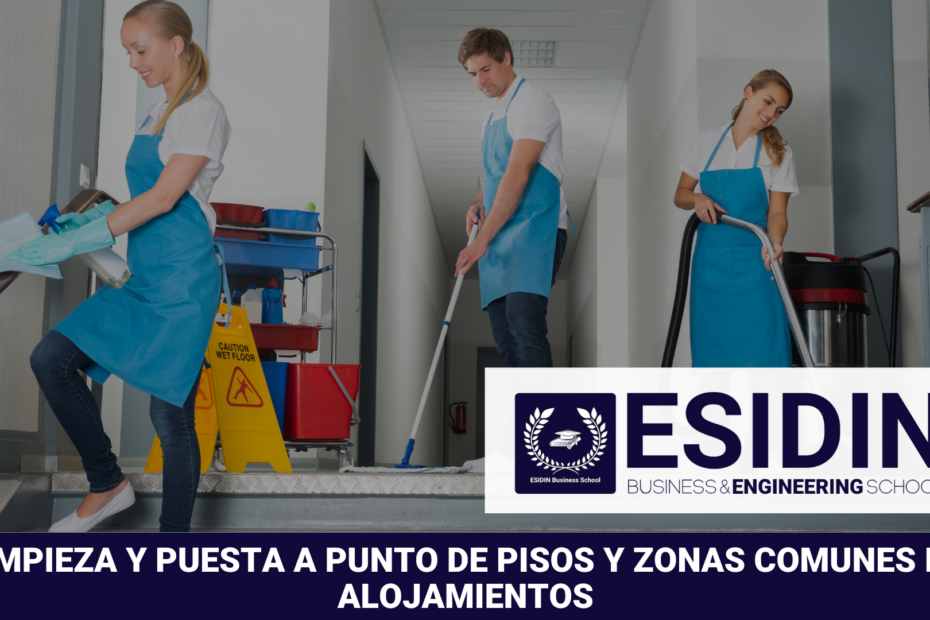 Curso de Limpieza y Puesta a Punto de Pisos y Zonas Comunes en Alojamientos