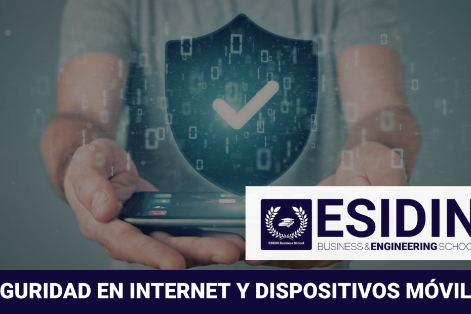 Curso de Seguridad en Internet y Dispositivos Móviles